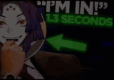 "I'M IN!" 1.3 SECONDS
