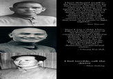 I have dedicated myself to the National Revolution for forty years, with the aim of achieving freedom and equality for China. Based on forty years of experience, I deeply understand that to achieve this goal, it is necessary to awaken the masses and unite with nations around the world that treat us as equals to fight together... - Sun Yat-sen Since I was a child, I have followed the revolution of the Premier, always considering myself a follower of Jesus Christ and the Premier, and working tirelessly every day to remove obstacles to the Three Principles of the People and build a democratic constitutional nation... - Chiang Kai-shek I feel terrible, call the doctor - Mao Zedong