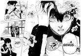 ...LIKE A LOGICAL EXTENSION OF MY ABILITIES... HE'S A GENIUS... HE'S ALREADY SURPASSED HE'S DIFFERENT ...FROM BACHIRA, NAGI, OR RIN... ?! NICE ONE! HE'S ACHIEVED MY IDEAL... "KAISER IMPACT." ...A GENIUS... BLUSADICK
