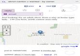 CL akron-canton > wanted - by owner reply prev next ☑ email Just looking for an adult show from a stay at home type lady.. 150 you host, north canton area only + I ch Nimish NOR H CANTON East Maple Street O craigslist - Map data © OpenStreetMap google map post id: 7923201233 posted: 2 months ago updated: about 11 hours ago best of [?]