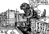 FOR GODZILLA, ALL CITIES ARE WALKABLE בחנם פטנט סטסa