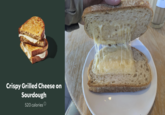 Crispy Grilled Cheese on Sourdough 520 calories