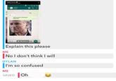 FUNNY POSTS 19h ago from Camera Roll Hi 102 Anna online Today Will you go to the prom with me? 58% 6:06 Hey 18.02 18:00 1804 Type Mentioned Explain this please ME No I don't think I will DYLAN I'm so confused ME SAVED Oh