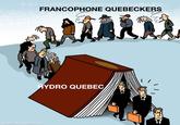 FRANCOPHONE QUEBECKERS HYDRO QUEBEC made with mematic
