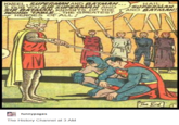 KNEEL, SUPERMAN AND BATMAN... I DUB YOU SIR SUPERMAN AND SIR BATMAN, KNIGHTS OF THE ROUND TABLE... THE GREATEST HEROES OF ALL! HAIL, SUPERMAN AND BATMAN funnypages The History Channel at 3 AM 159 The End