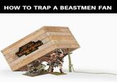 HOW TO TRAP A BEASTMEN FAN TOTAL WAR WARHAMMER)