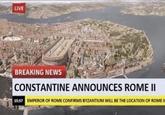 LIVE BREAKING NEWS CONSTANTINE ANNOUNCES ROME II 15:57 EMPEROR OF ROME CONFIRMS BYZANTIUM WILL BE THE LOCATION OF ROME II