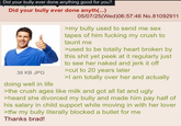 Did your bully ever done anything good for you? Did your bully ever done anyth(...) 38 KB JPG doing well in life 05/07/25(Wed)06:57:46 No.81092911 >my bully used to send me sex tapes of him f------ my crush to taunt me >used to be totally heart broken by this s--- yet peek at it regularly just to see her naked and jerk it off >cut to 20 years later >I am totally over her and actually >the crush ages like milk and got all fat and ugly >heard she divorced my bully and made him pay half of his salary in child support while moving in with her lover >tfw my bully literally blocked a bullet for me Thanks brad!