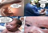 Your mother, Bonnie blue is happy to have you!! Please god, I wanna have a great life. Hello baby, welcome to UK. THANK YOU GOD!!! imgflip.com