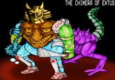 THE CHIMERA OF EXTUS
