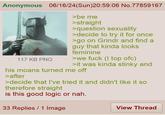Anonymous 06/16/24(Sun)20:59:06 No.77859167 117 KB PNG >be me >straight >question sexuality >decide to try it for once >go on Grindr and find a guy that kinda looks feminine >we f--- (I top ofc) >it was kinda stinky and his moans turned me off >after >decide that I've tried it and didn't like it so therefore straight is this good logic or nah. 33 Replies 1 Image View Thread