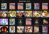 Made with grids.fun Fav Part JOJO'S BIZARRE ADVENTURE PART JOJOLION IVREA HIROHIKO ARAKI Best Story About Me: JoJo JOJO'S BIZARRE ADVENTURE PART JOJOLION IVREA HIROHIKO ARAKI JOJOS RUN Best Art Style Best Fight Scenes JUMP COMICS JOJO'S BIZARRE ADVENTURE PART JOJOLION HIROHIKO ARAKI ストーンオーシャン زبان زبان زبان زبان Best Ending IVREA Biggest Personal Impact Fav JoJo 2nd Fav JoJo Fav Villian 2nd Fav Villian Fav Jobro Fav Side Character ΟΙ JoJo's BIZARRE ADVENTURE JONATHAN JOESTAR PHANTOM BLOOD Best Stand Best Cast Worst Cast JOJO'S BIZARRE ADVENTUREART. JOJOLION IVREA HIROHIKO ARAKI ΟΙ JoJo's BIZARRE ADVENTURE 0 HIROH ROHIKO OSEPH JOESTA ARAKI BATTLE TENDENCY Underrated Part Overrated Part Underrated Character JoJo's BIZARRE ADVENTURE HIROHIKO ARAKI Golden Wind Fav Design Fav Pose Fav Scene Fav Death Scene Best Anime Adaptation JUMP COMICS 3335555555 Has Aged Well (Manga Part)