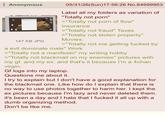 Anonymous 147 KB JPG 05/31/26(Sun)17:56:26 No.84699953 Label all my folders as variation of "Totally not p---" >"Totally not p--- of flow" Insurance >"Totally not fraud" Taxes >"Totally not stolen property" Movies. >"Totally not me getting f----- by a evil dominate male" Work >"Totally not a manifesto" my writing hobby >"Totally not blackmail on my enemies" pictures with my gf. and my ex. and that's it because I'm a 4chan virgin. Gf logs into my laptop. Questions me about it. I try to explain but I don't have a good explanation for the blackmail one. Like how do I explain that there is no way to use photos together to harm her. I kept the ex pictures because I'm lazy and never deleted them. it's been a day and I hate that I f----- it all up with a dumb organizing method. Don't be like me.