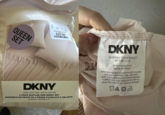 QUEEN SET E COMPARE AT $43.00 $29.99 DKNY 100% COTTON | 100% COTON 4 PIECE RUFFLED HEM SHEET SET ENSEMBLE DE DRAPS DE 4 PIÈCES D'OURLETS À VOLANTS QUEEN GRAND LIT 3 DKNY QUEEN FITTED SHEET 60" x 80" x 15" 100% POLYESTER MADE IN CHINA MACHINE WASH COLD WITH LIKE COLORS AND BEFORE FIRST USE. USE ONLY NON-CHLORINE BLEACH WHEN NEEDED. TUMBLE DRY LOW. REMOVE PROMPTLY. IRON ON LOWEST SETTING AS NEEDED. 回己