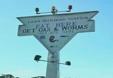 Lake Quitman Marina EAT HERE GET GAS & WORMS 903 878 9191