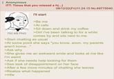 Anonymous ITT: Times that you missed a h(...) I'll start 08/12/22(Fri)11:24:15 No.69775540 750 KB PNG >Be me >At cafe >Sit down and drink my coffee >Girl I've been talking to for a while comes by and sits next to me >Start chatting as usual >At some point she says "you know, anon, my parents aren't home..." >Ask why >She gives me an awkward smile and looks at me like I'm weird >Ask if she needs help looking for them >See look of disappointment on her face >After a few more minutes of chatting she leaves >Realize what happened >mfw