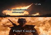 638 assassination attempts CIA Fidel Castro @imperialistic memes