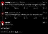 A post doubting people were scared of the SpongeBob credits.