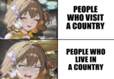 mgflip.com PEOPLE WHO VISIT A COUNTRY PEOPLE WHO LIVE IN A COUNTRY