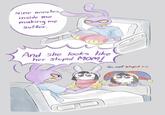 Nine minutes inside me making me Suffer. And she looks like her stupid MOM! Plushie now I'm not stupid >:c