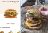 Loaded Jalapeño Whopper® Jr. $3.99 | 410 Cal ect Your Combo Size Sprite Sprite