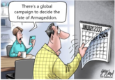 There's a global campaign to decide the fate of Armageddon. JANUARY 2000 BER 2026 допурите? CREATORS.COM