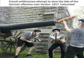 French artillerymen attempt to stem the tide of the German offensive near Verdun. 1917. Colourized