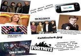 Black &C (Just about every song that charts) NICKELBACK OLI Wil Wiju 6101 TRUMP *Okay, maybe not so much this^^^* CALL OF DUTY 15. FRA (It's as though an artist's character goes back and retroactively changes the quality of their work) Caitlinclark.jpg FORTNITE (Remember when everyone was FINE with the Fast & Furious? Cause that happened too)