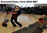Dronund Kaas, circa 3643 BBY