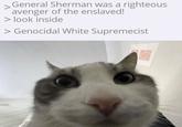 General Sherman was a righteous avenger of the enslaved! > look inside > Genocidal White Supremecist