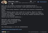 Wouter van... 2nd + Connect Product Owner SAP S/4HANA Finance... 4d Are you an Indian coming to the Netherlands ? Please come to my home. I will welcome you into my home. Why? The only reason I still own my home is thanks to India. How? Wipro gave me a job for 4 years. Back in 2011. Thanks to Wipro I still own my home. Thank you Wipro. Thank you India. Thank to to all my Indian brothers and sisters worldwide. Here is my home address :- Wouter van Heddeghem Gevers Deynootplein 205 2586 CT The Hague The Netherlands Europe My Whatsapp is +31-6-24650502 sapfinancials@gmail.com 231 11 comments • 1 repost