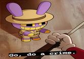 APAH 720 0 0 0 Go, do a crime