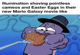 Illumination shoving pointless cameos and Easter Eggs in their new Mario Galaxy movie like
