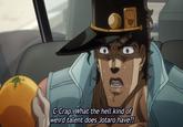 C-Crap. What the hell kind of weird talent does Jotaro have?!
