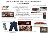 your autistic appalachian pawpaw starterpack "tell your momma to pick up her damn phone!!" 177 very particular about EVERYTHING one singular friend, met at work finally got hearing aids after yelling your entire childhood these coin collectors drilled into his coffee table constantly unintentionally rude to everyone alamy VERY LOUD!!! at LEAST half of his kids and grandkids have autism and they most definitely got it from him messy coffee table he refuses to let anyone clean because "I have things where I want them!" used to love hunting and fishing, now loves paint-by-numbers and model cars heavy accent that makes your accent stronger 4:08 4 5 6 7 8 9 *. 0. # goes through all of his kids and grandkids only texts in ALL CAPS names before getting yours right they know his name at the "DON'T step on my goddamn air tube!" WEEKDAYS 9AM PAWN STARS 9:30AM STORAGE WARS hardee's 45 always watching bad reality tv lives in an independent living apartment that feels like the backrooms always in his work clothes, even on holidays his ancient cat who hates everyone but him