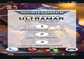 3:20 61 everyone Health WARHAMMER 40,000 RAISE THE BANNER OF ULTRAMAR EVERYWHERE YOU GO WITH THIS FREE WALLPAPER! G 1 HOLD FINGER ON SCREEN 2 TAKE SCREENSHOT 3 SET AS YOUR WALLPAPER O. €