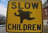 SLOW CHILDREN
