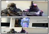 Alliance forces setting up HQ on Odessen Satele Shan (formerly Grandmaster) Darth Marr (formerly alive) F Alliance forces setting
