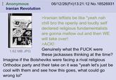 Anonymous Iranian Revolution RUSSIAN SPY EXECUTED 1.62 MB JPG 06/12/26(Fri)13:21:12 No. 18526931 >Iranian leftists be like "yeah nah chill bro the openly and loudly self declared religious fundamentalists are gonna mellow out and then WE will take over! >ACK! Genuinely what the F--- were these jackasses thinking at the time? Imagine if the Bolsheviks were facing a rival religious Orthodox party and their take on it was "yeah let's just be cool with them and see how this goes, what could go wrong lol"