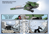 BROADSIDE BATTLESUIT XV88 REPORTING. TARGET ACQUIRED! FIRING HEAVY RAIL RIFLE. COME XENO! SHOW ME WHAT PASSES FOR FURY AMONGST YOUR MISBEGOTTEN KIND! KG