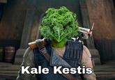 Kale Kestis