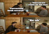 "Correcting book excerpt" "Inaccurate claim on the lore" "Nu-uh"