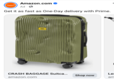 Amazon.com Ad Get it as fast as One-Day delivery with Prime. CRASH CRASH BAGGAGE Suitca... amazon.com Le Shop now am