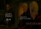 GAME OF THRONES (S1-4) KNIGHTTHE SEVEN KINGDOMS HOUSE DRAGON THE