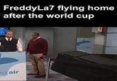 FreddyLa7 flying home after the world cup ssair