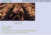 Anonymous 06/16/26(Tue)21:01:11 No.221185346 >TROOON!!!! >TROON!!! harrypotter.jpg 13 KB JPG >TROOOON, IN THE DUNGEOOOONNNN >Thought you ought to kno-ACK!