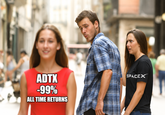 ADTX -99% ALL TIME RETURNS SPACEX