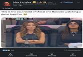 Max Langley in 2nd Lawyer | Podcaster (Chit.com & Comed... 15h. + Follow 2 GOATS This is the equivalent of Messi and Ronaldo watching a game together 6:53 USA 20 PAR 36 Col ៨ 17 comments Like Comment Repost Send