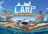 LARP THE FINAL CHAPTER