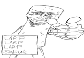 LARP LARP LARP SAHUR
